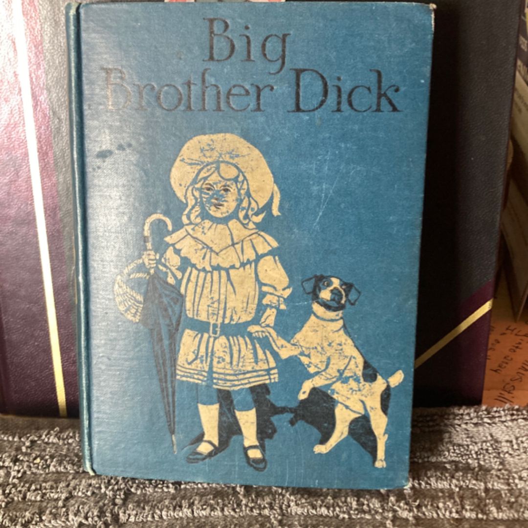 Big Brother Dick (Antique book -London)