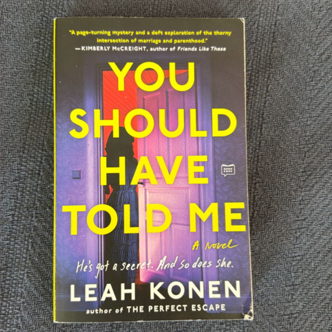 You Should Have Told Me