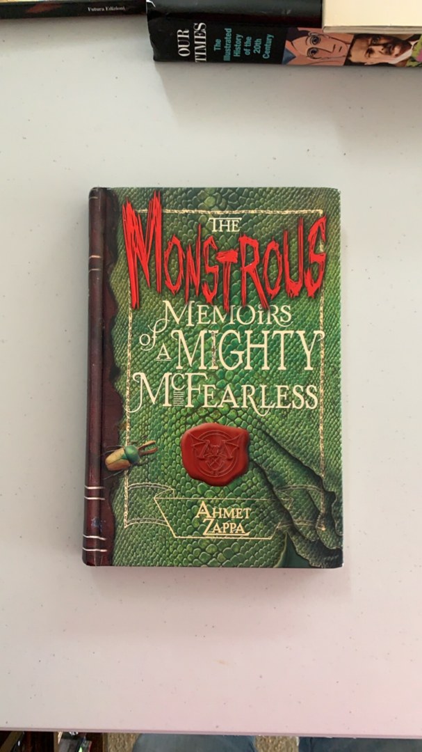 The Monstrous Memoirs of a Mighty McFearless