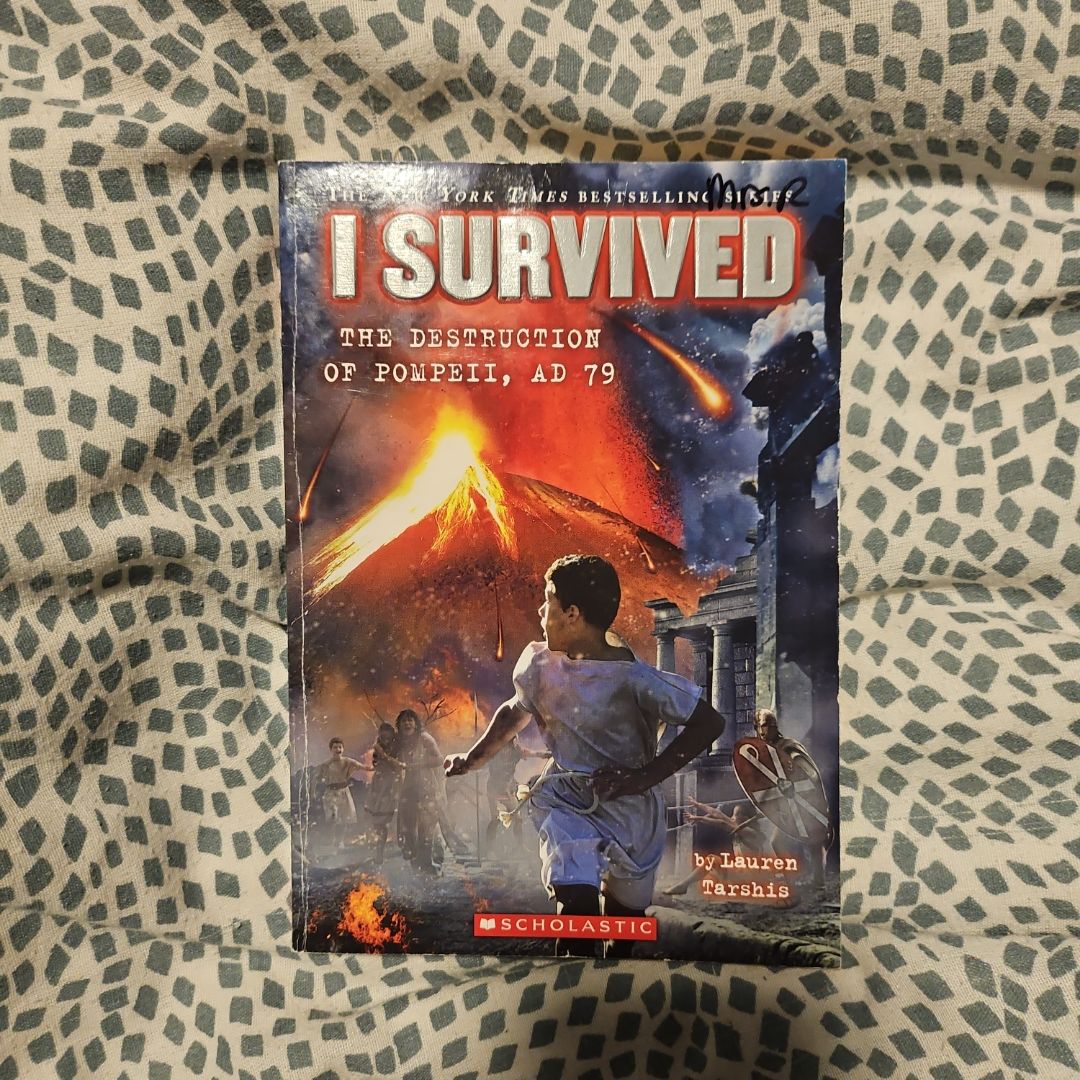 I Survived the Destruction of Pompeii, 79 A. D.