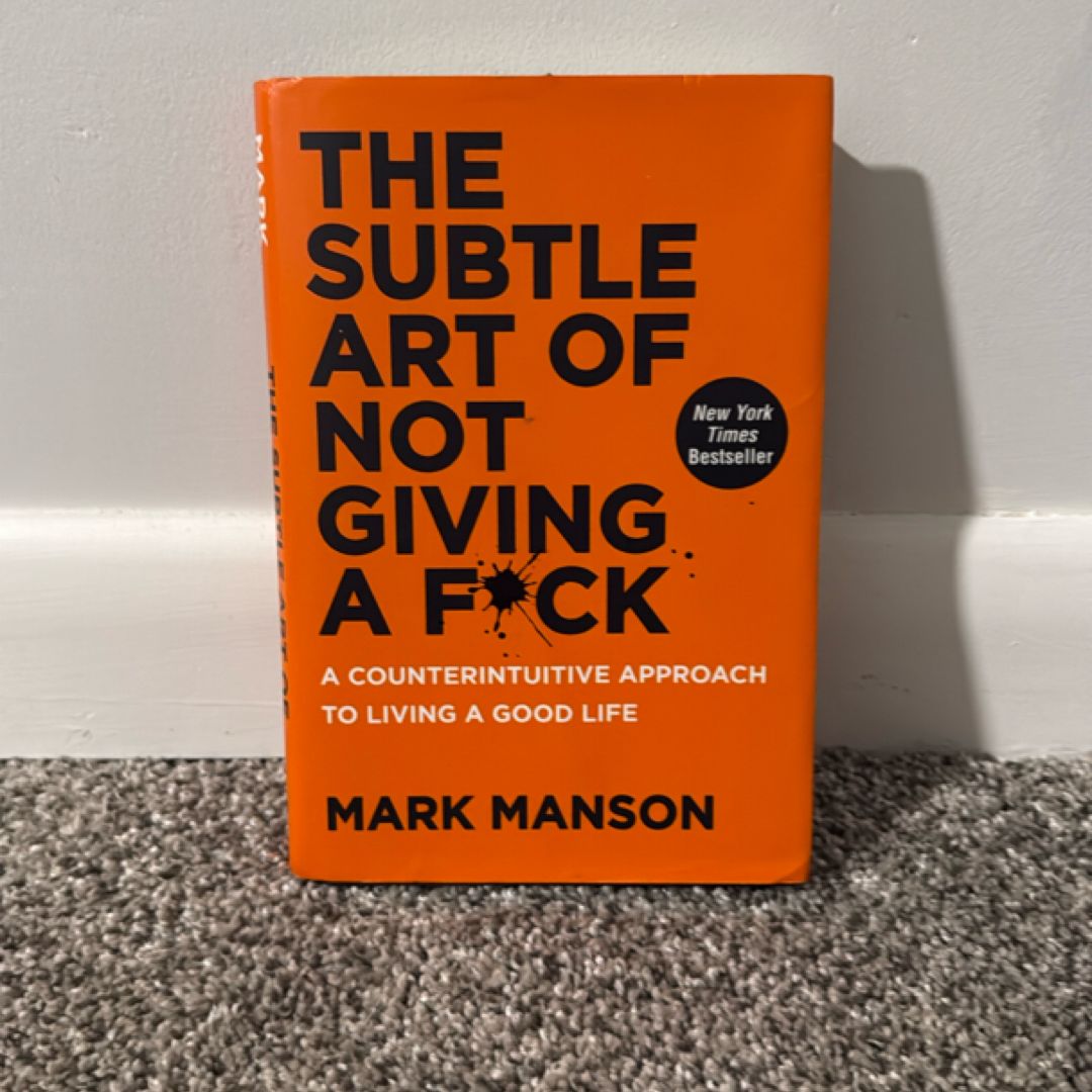 The Subtle Art of Not Giving a F*ck