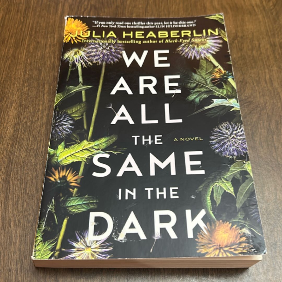 We Are All the Same in the Dark