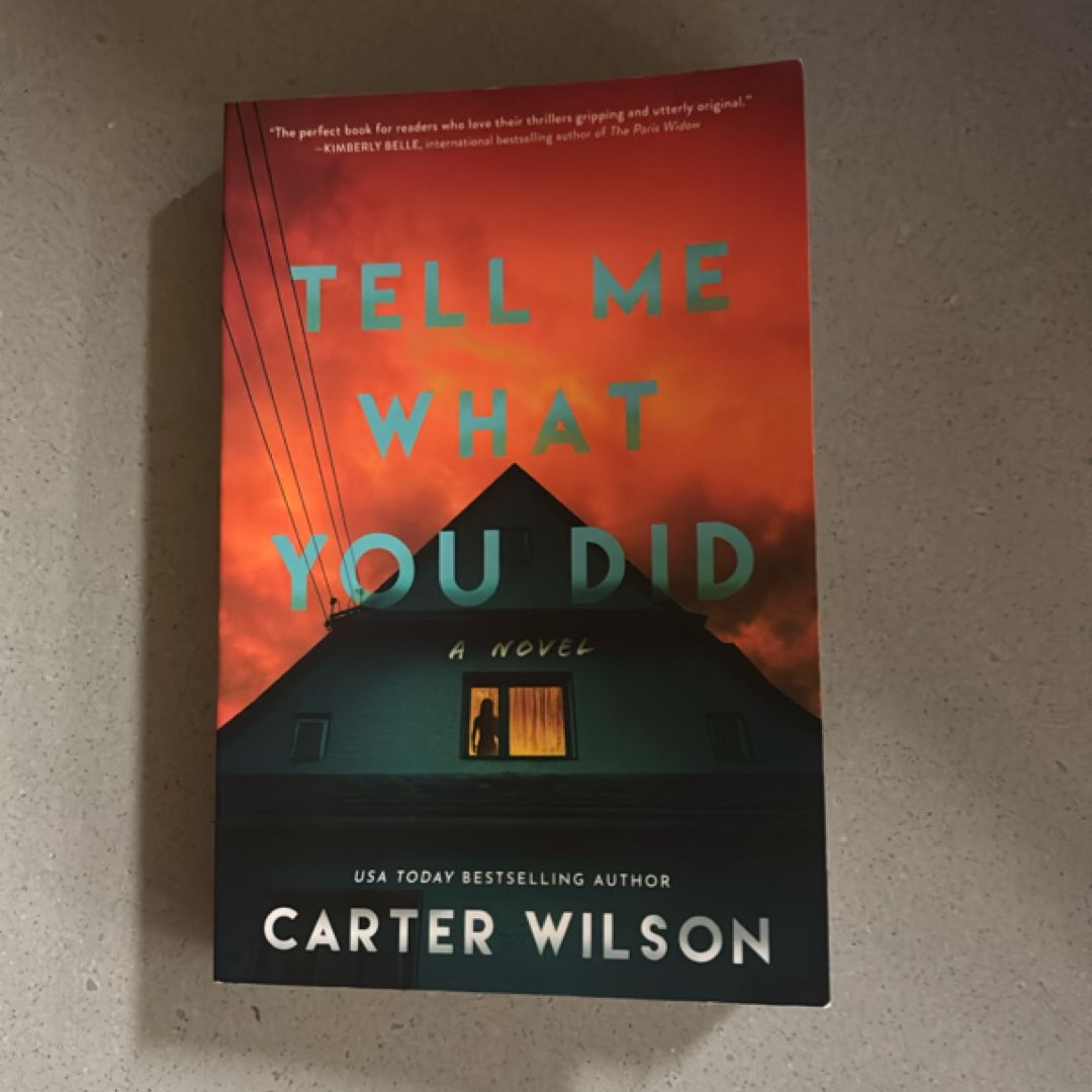 Tell Me What You Did