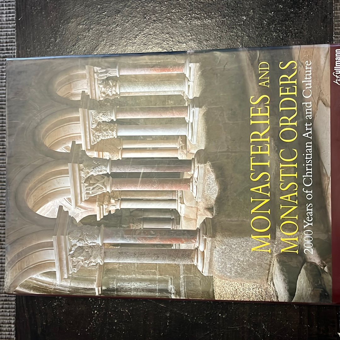 Monasteries and Monastic Orders