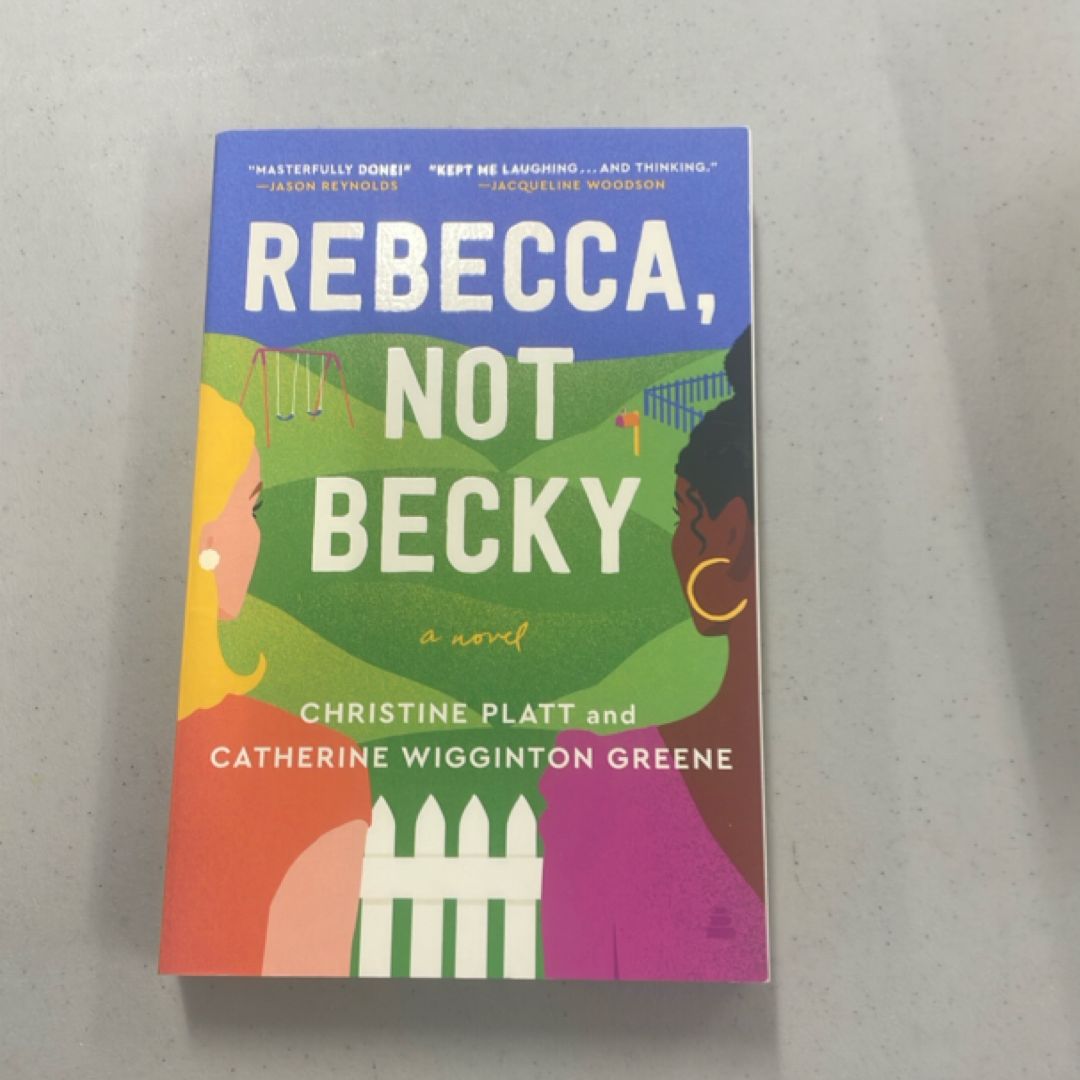 Rebecca, Not Becky