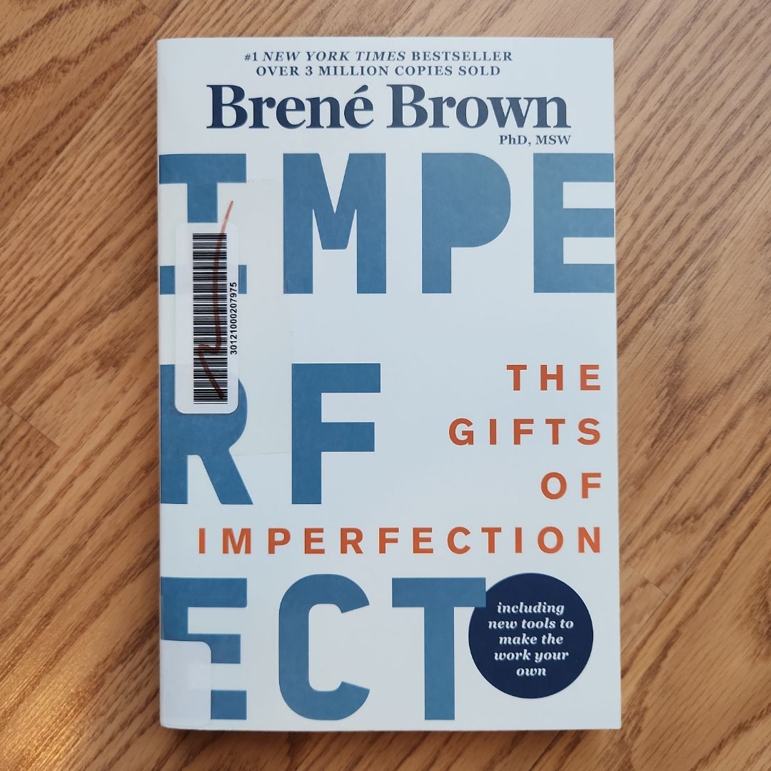 The Gifts of Imperfection