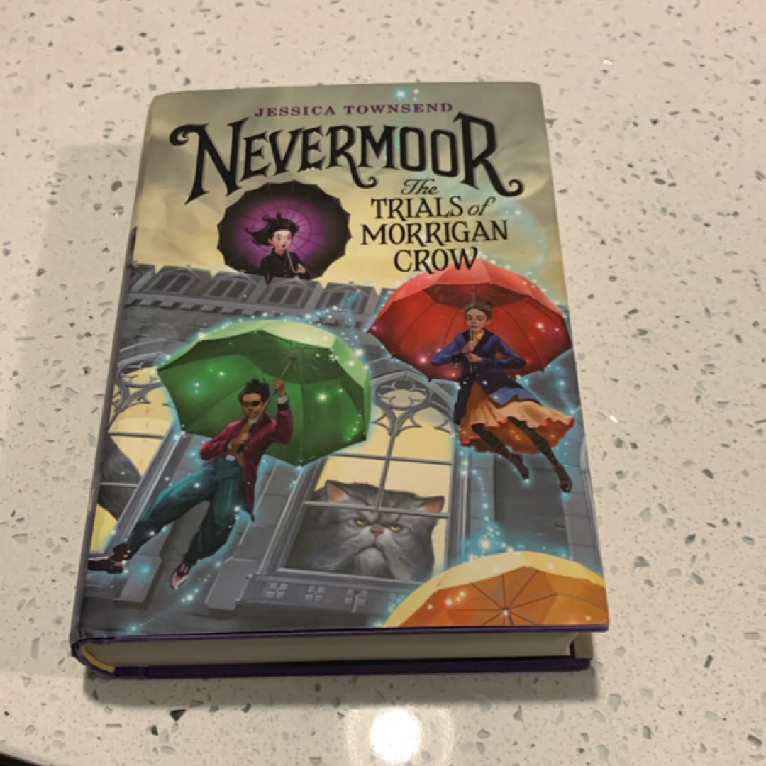 Nevermoor: the Trials of Morrigan Crow