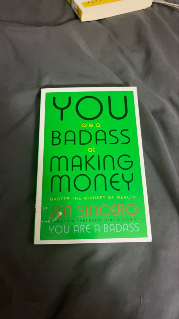 You Are a Badass at Making Money: Master the Mindset of Wealth: Learn how to save your money with one of the world's most exciting self help authors by Jen Sincero