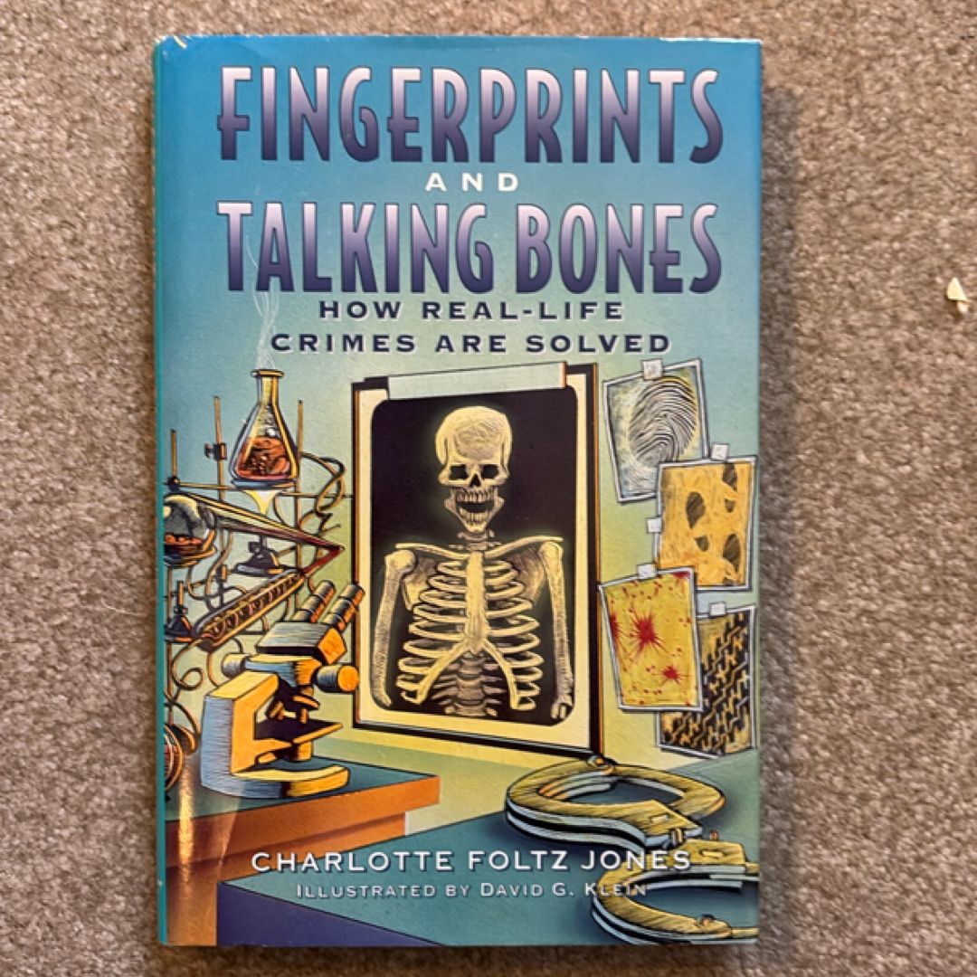 Fingerprints and Talking Bones