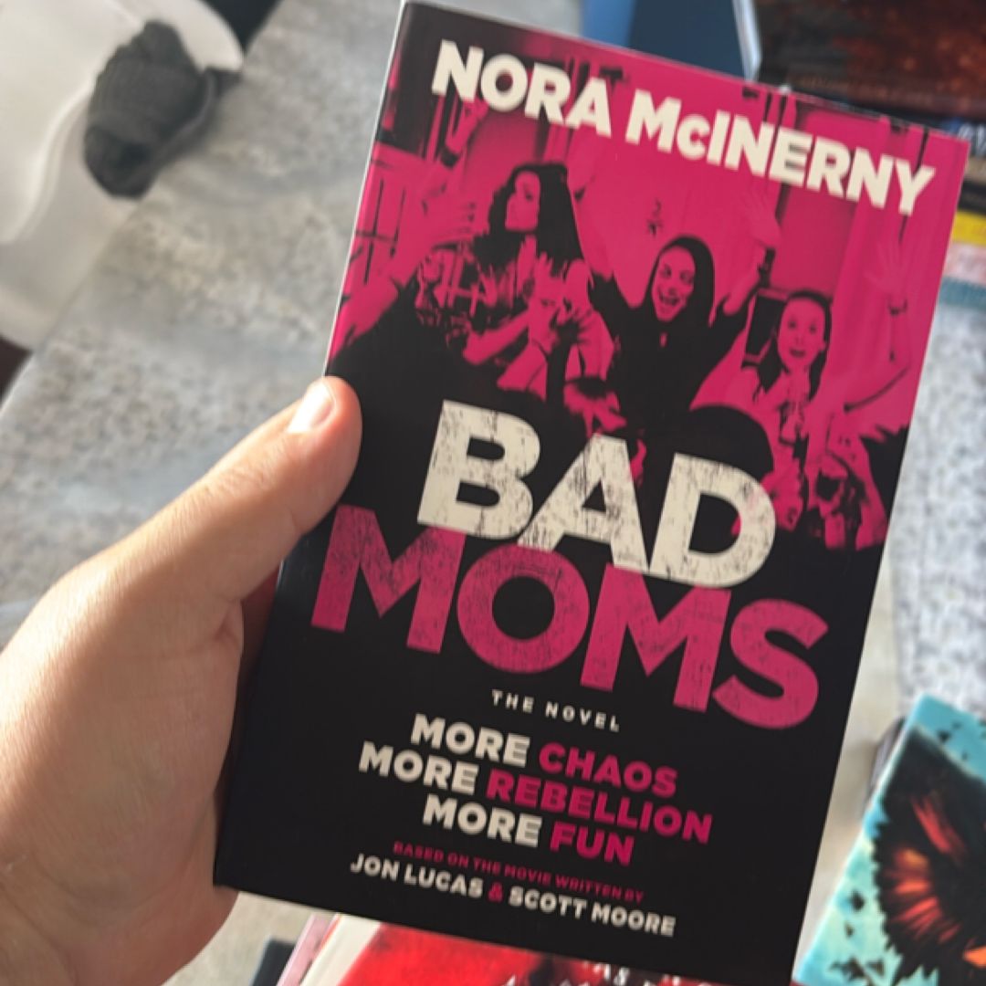 Bad Moms