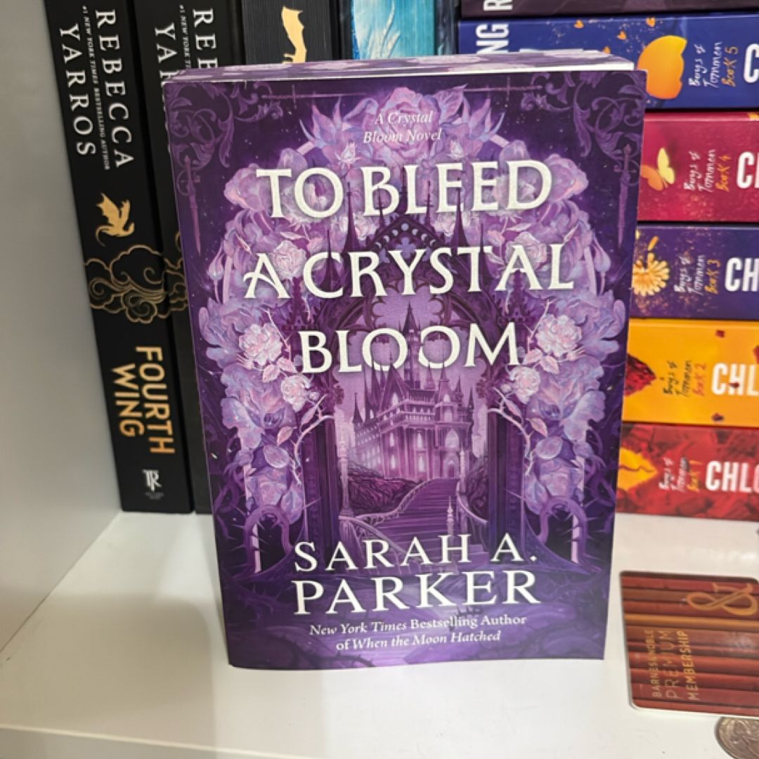 To Bleed a Crystal Bloom