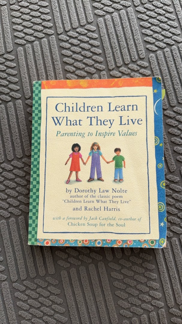Children Learn What They Live
