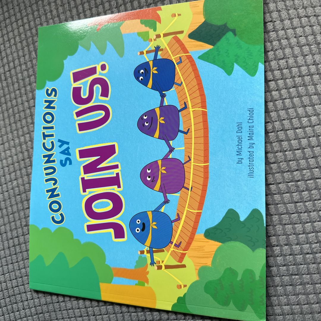 Conjunctions Say Join Us!