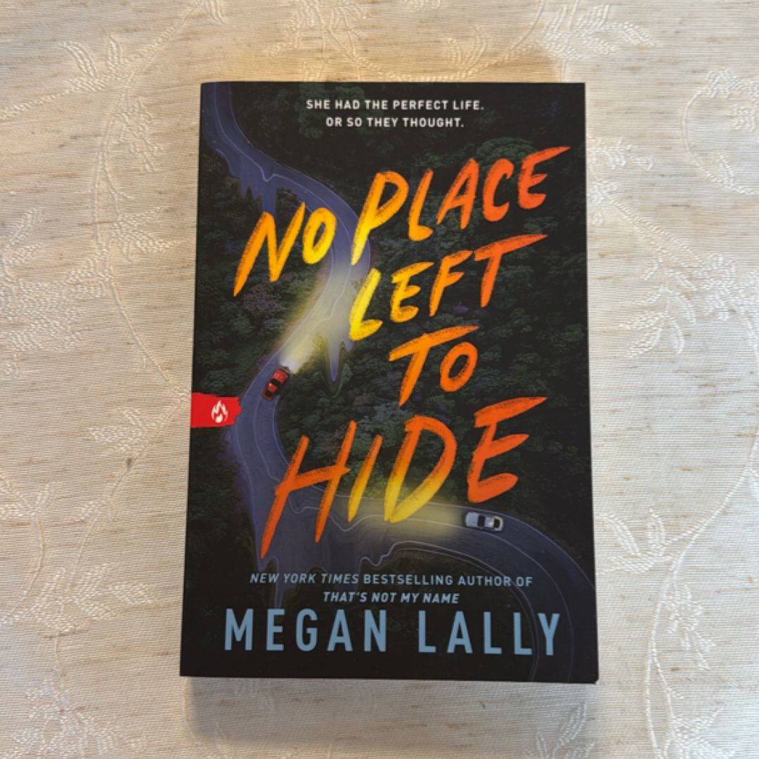 No Place Left to Hide
