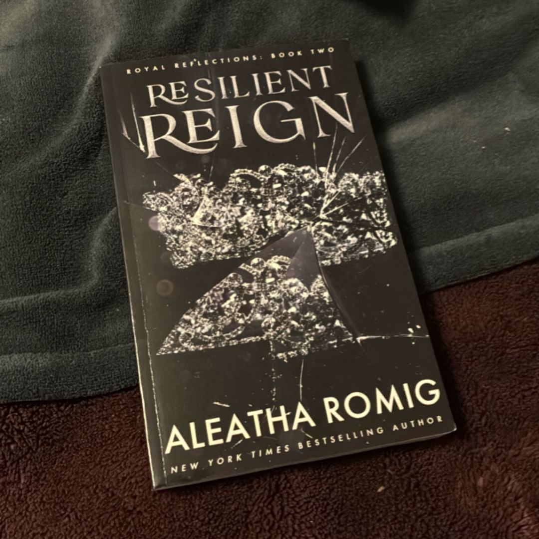 Resilient Reign