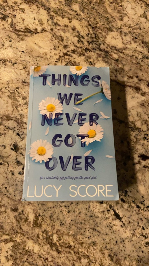Things We Never Got Over