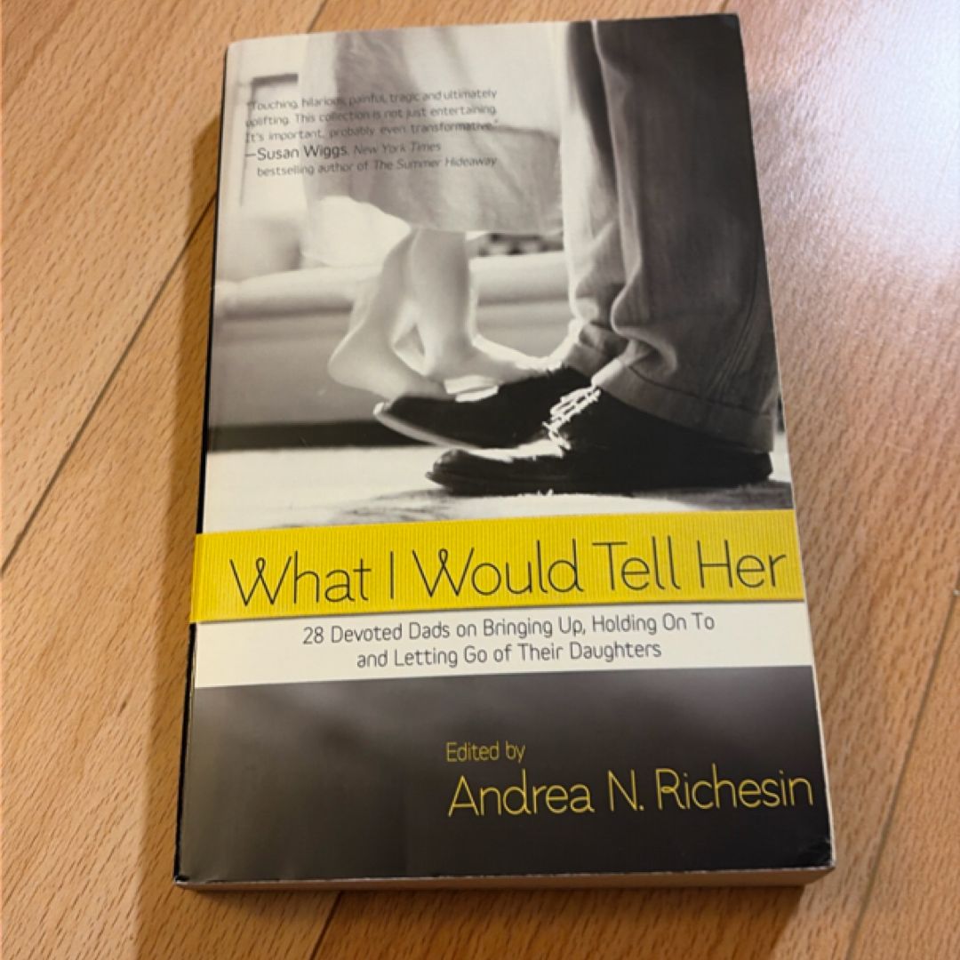 What I Would Tell Her