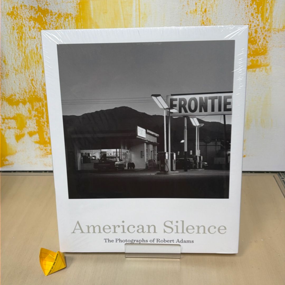 American Silence: the Photographs of Robert Adams