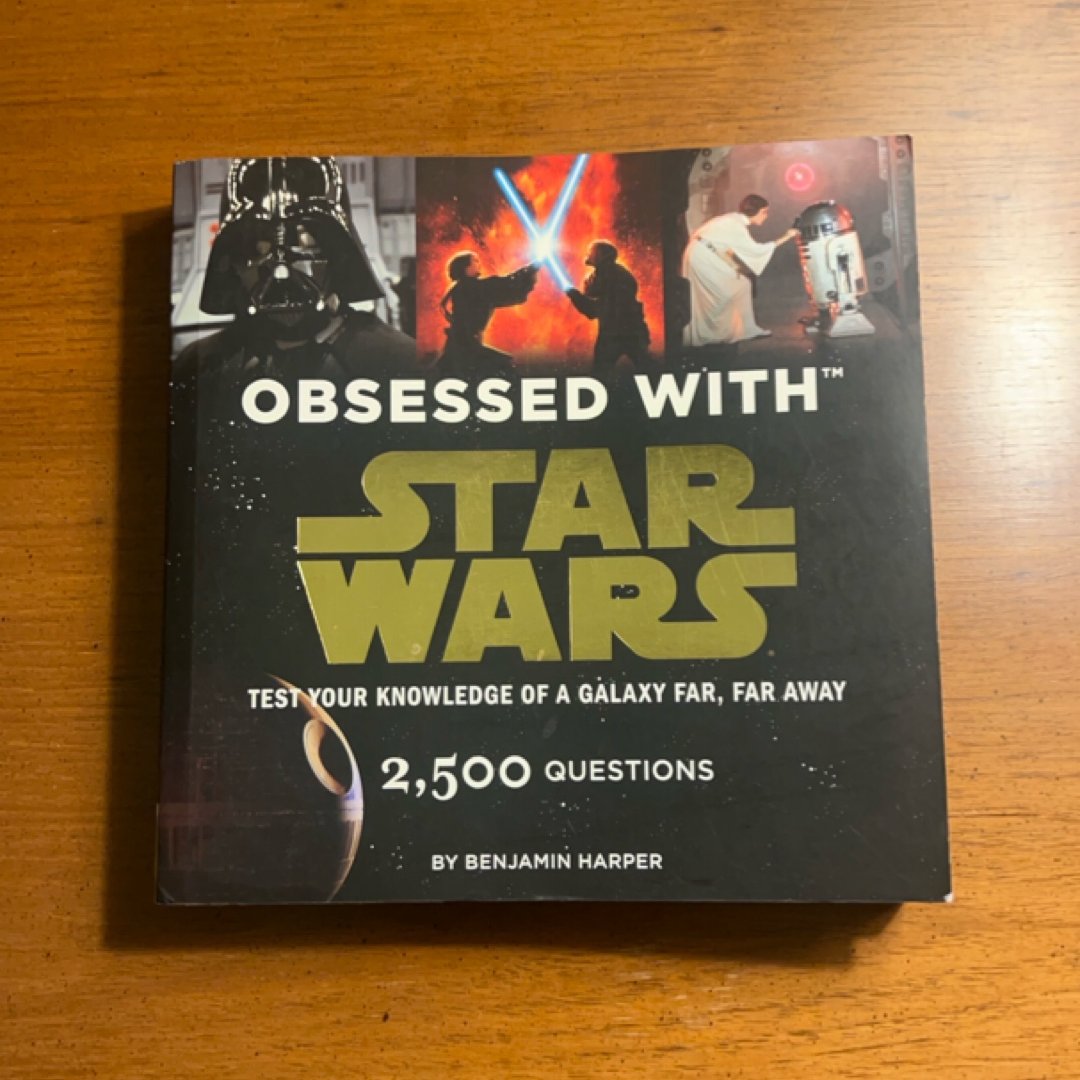 Obsessed with Star Wars