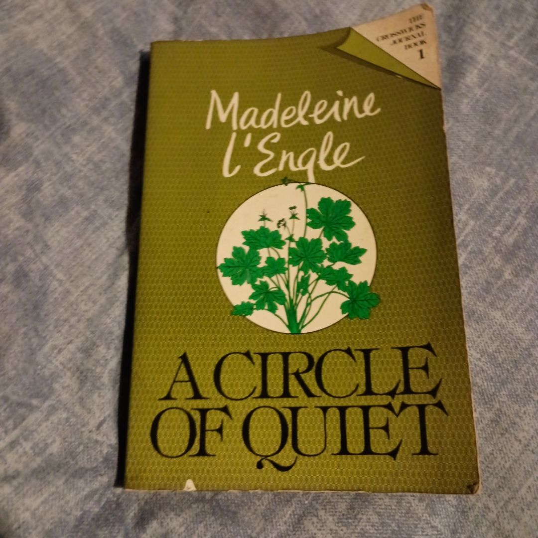 A Circle of Quiet