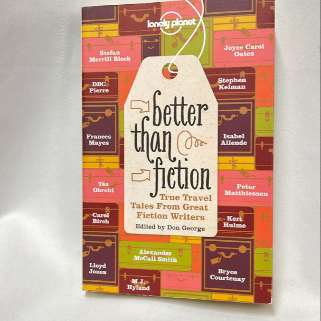 Better Than Fiction