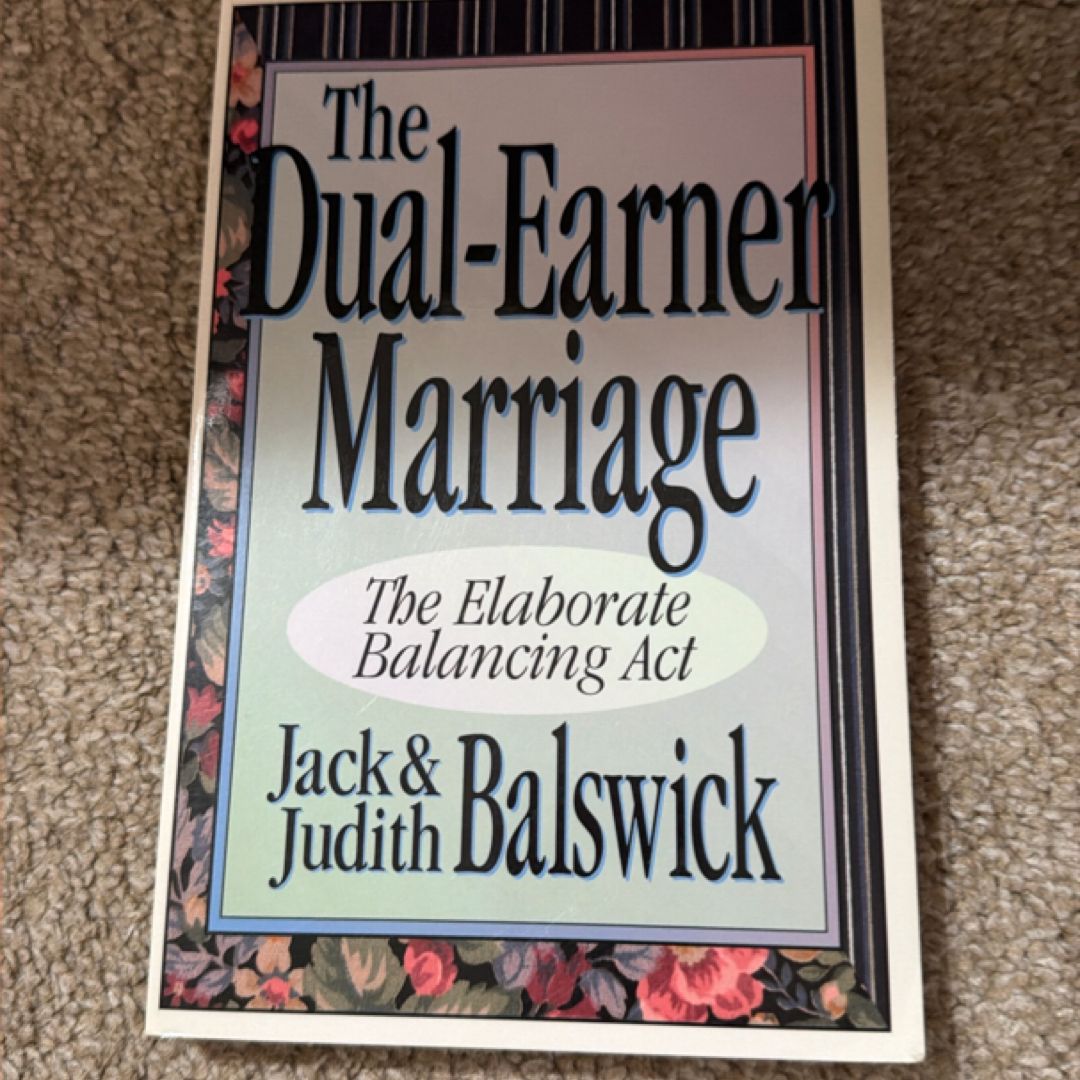 The Dual-Earner Marriage