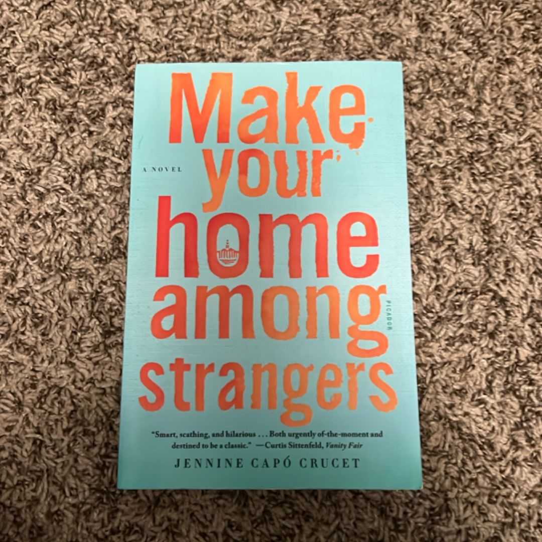 Make Your Home among Strangers