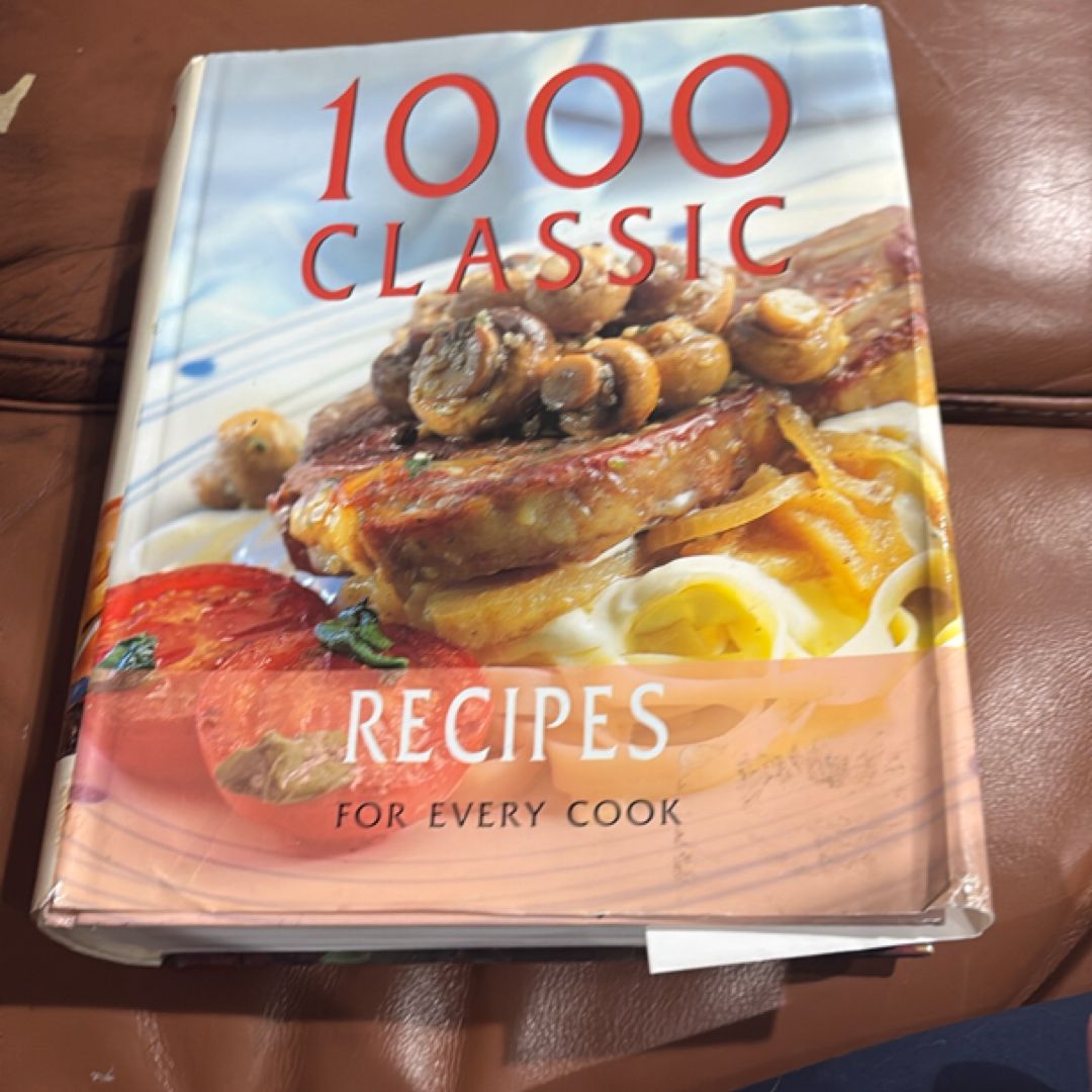 1000 Classic Recipes