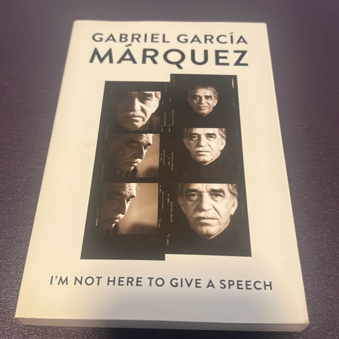 Yo No Vengo a Decir un Discurso / I Did Not Come to Give a Speech