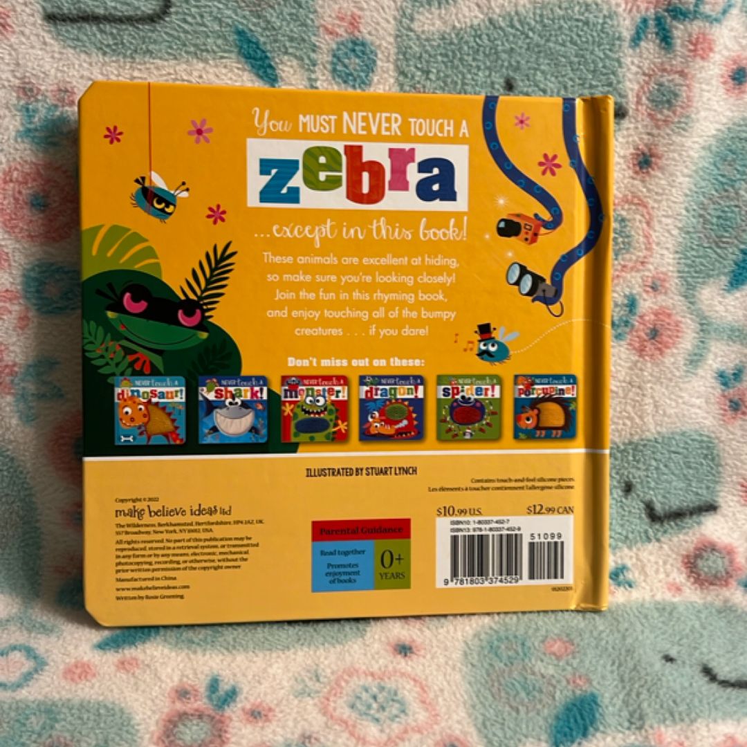 Never Touch a Zebra!