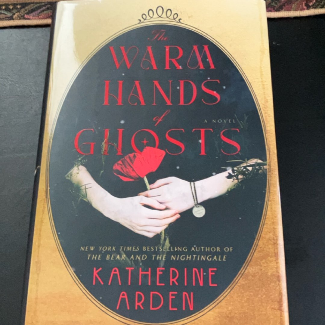 The Warm Hands of Ghosts