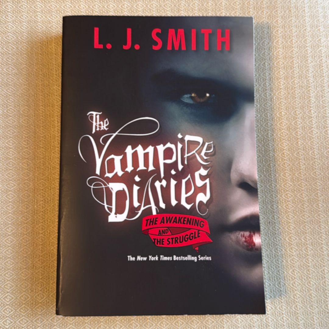 The Vampire Diaries: the Awakening and the Struggle