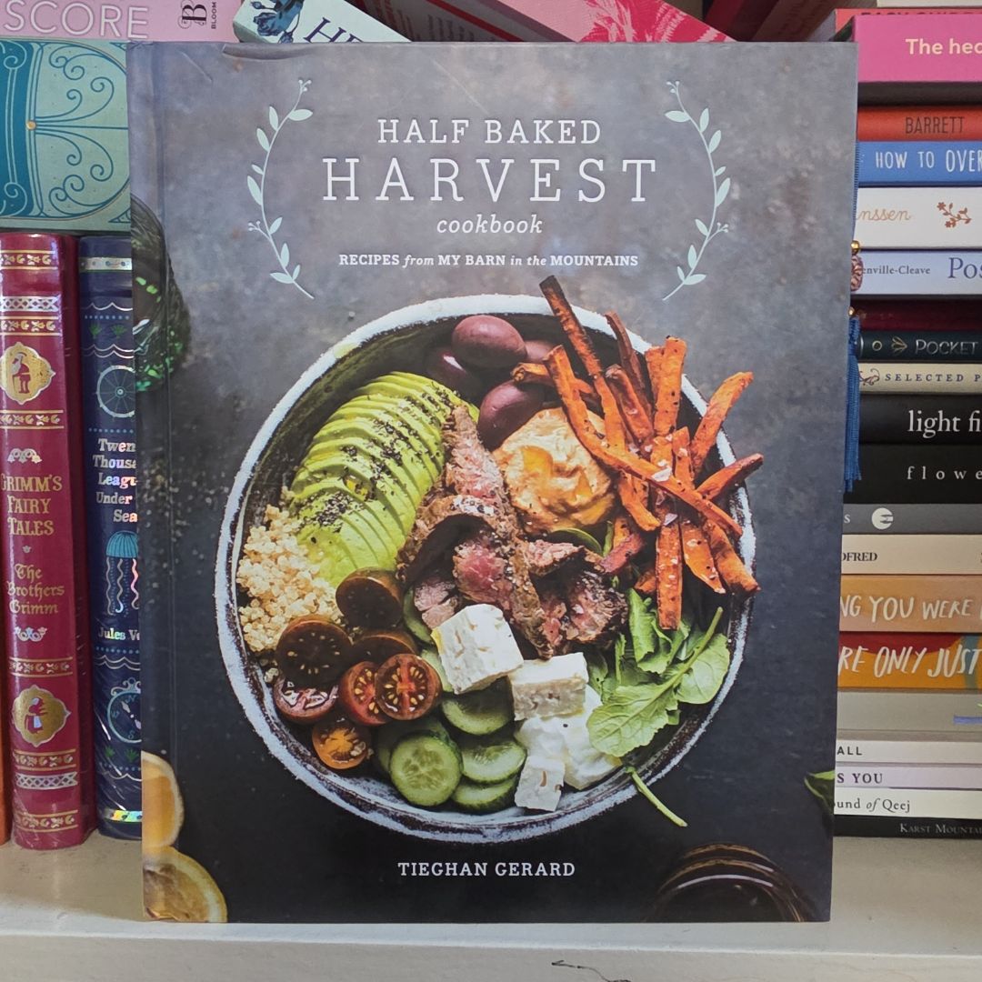 Half Baked Harvest Cookbook