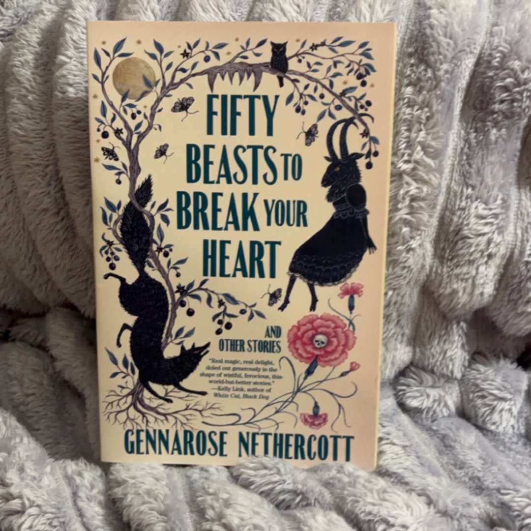 Fifty Beasts to Break Your Heart
