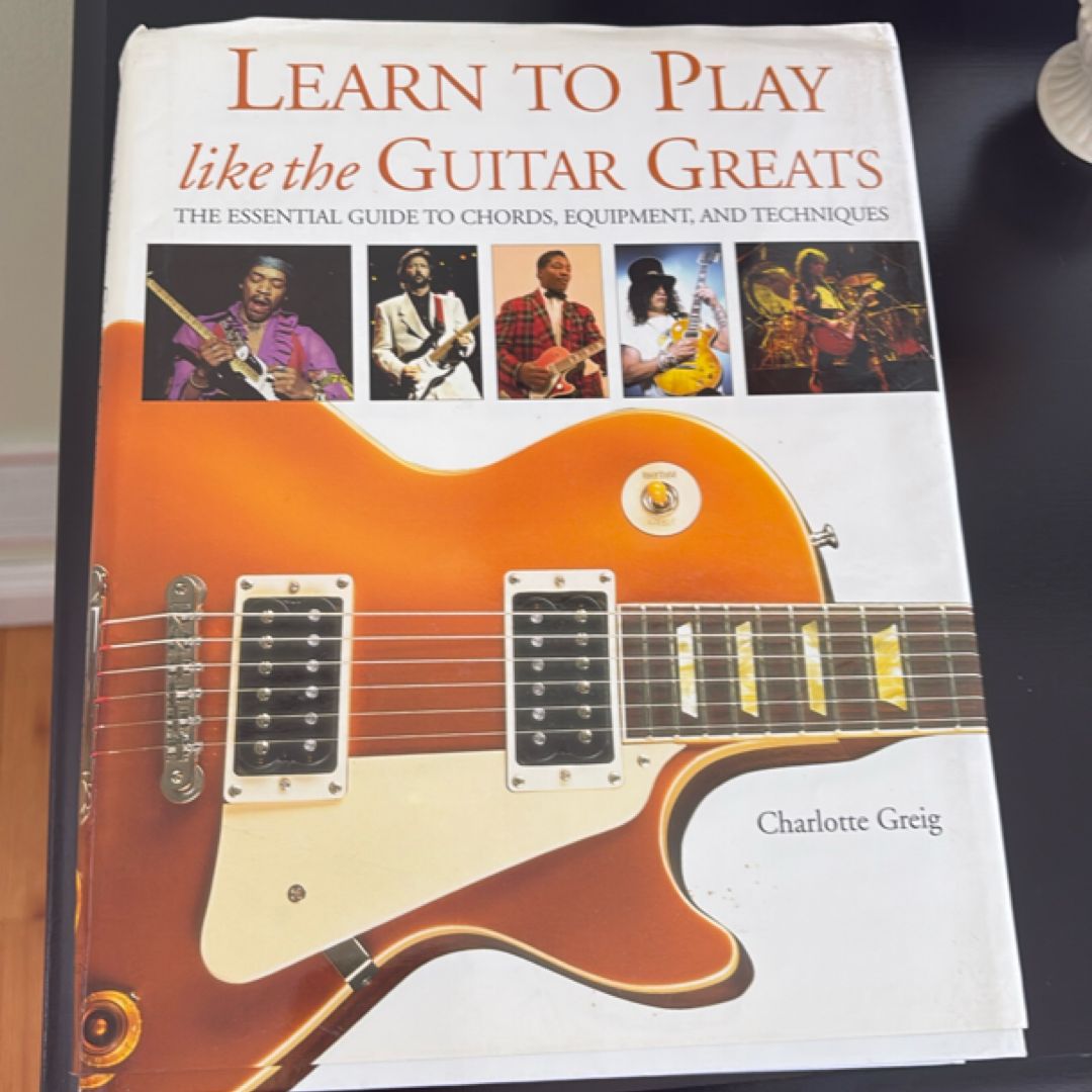 Learn to Play Like the Guitar Greats