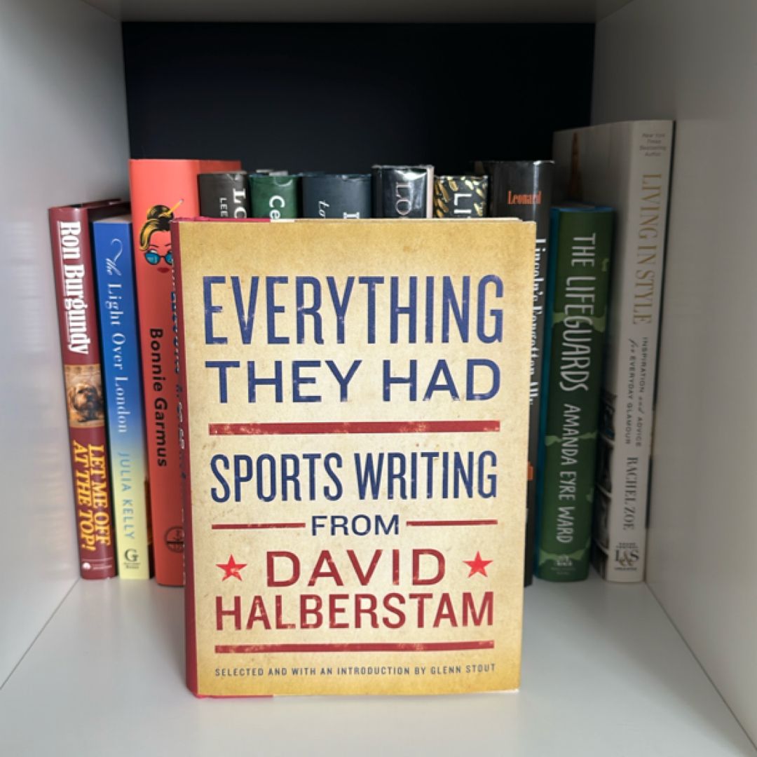 Everything They Had