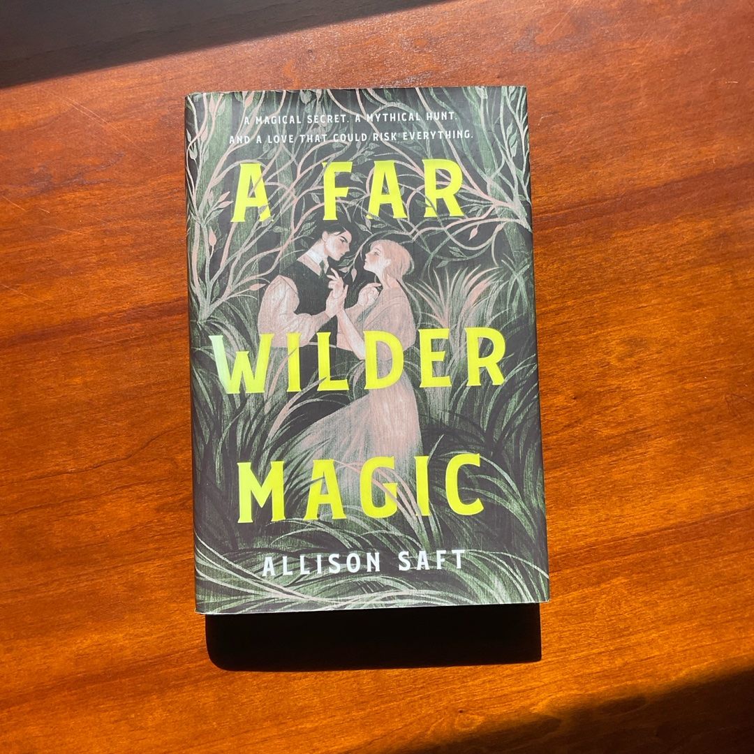 A Far Wilder Magic