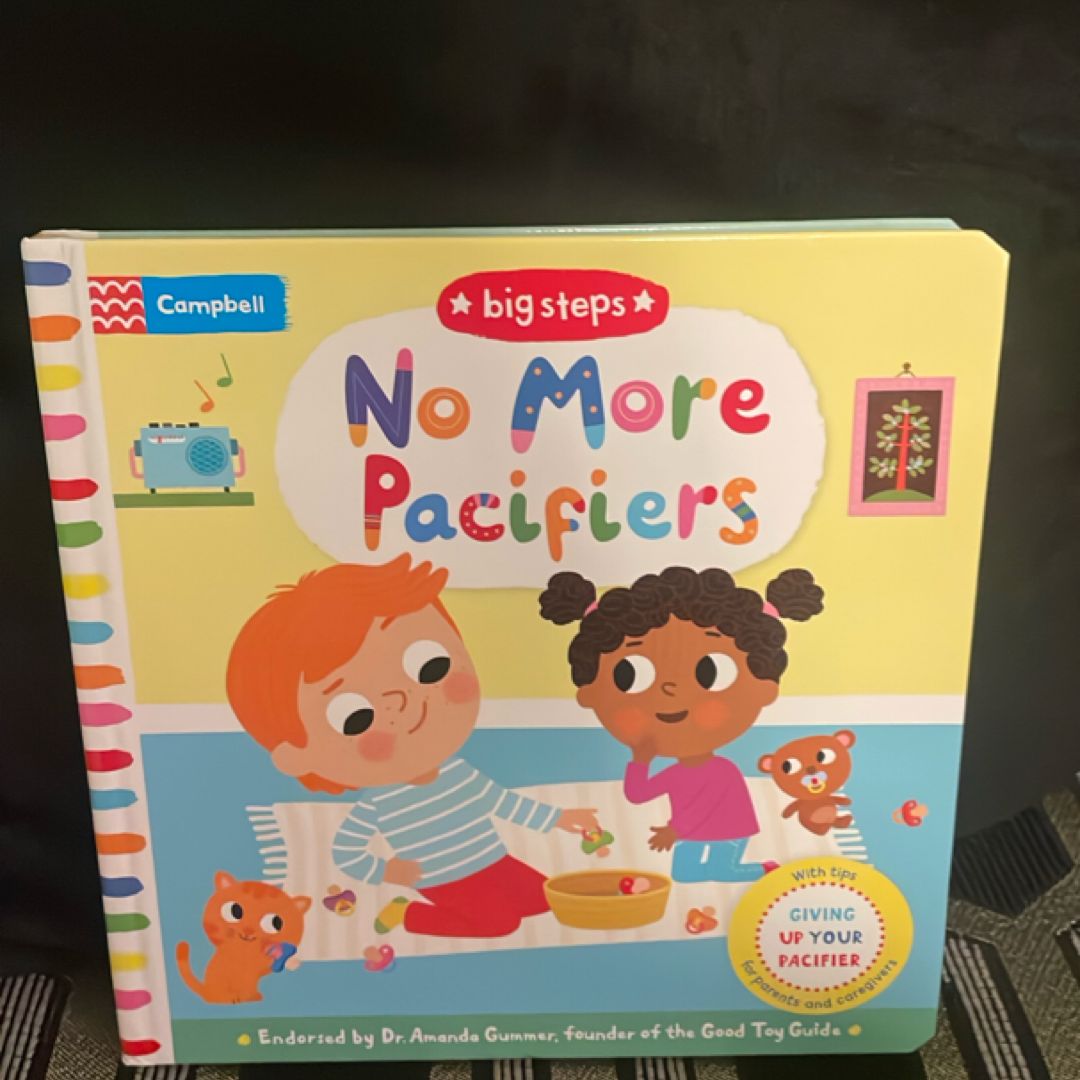 No More Pacifiers