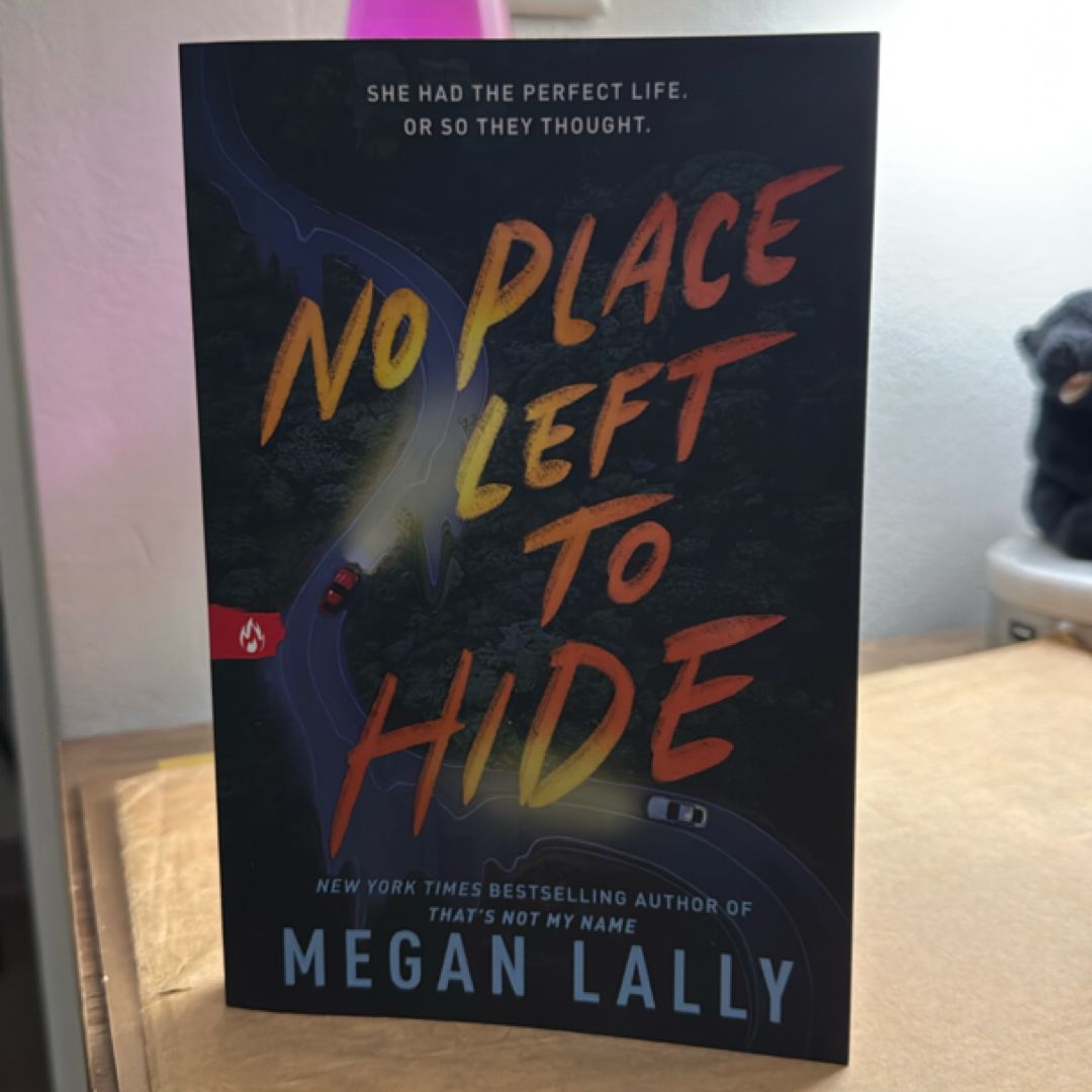 No Place Left to Hide