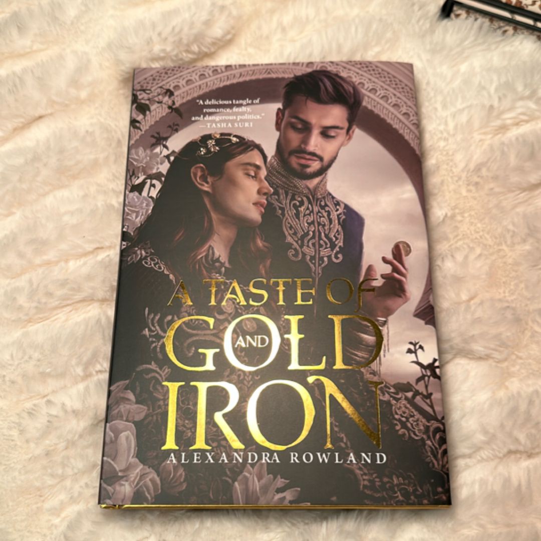 A Taste of Gold and Iron