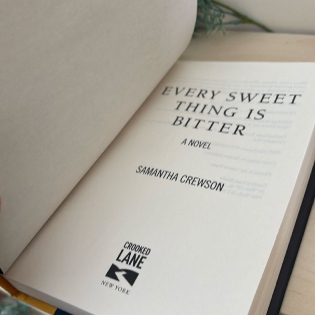 Every Sweet Thing Is Bitter