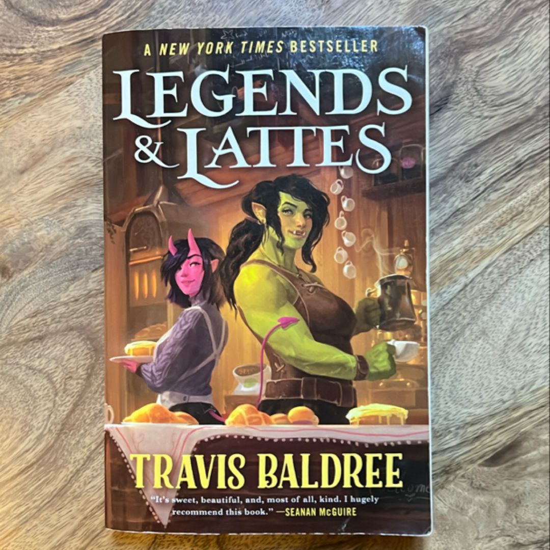 Legends and Lattes - A Novel of High Fantasy and Low Stakes