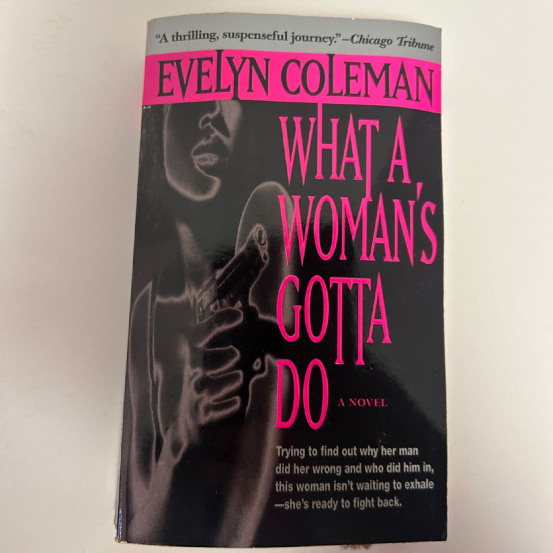 What a Woman's Gotta Do