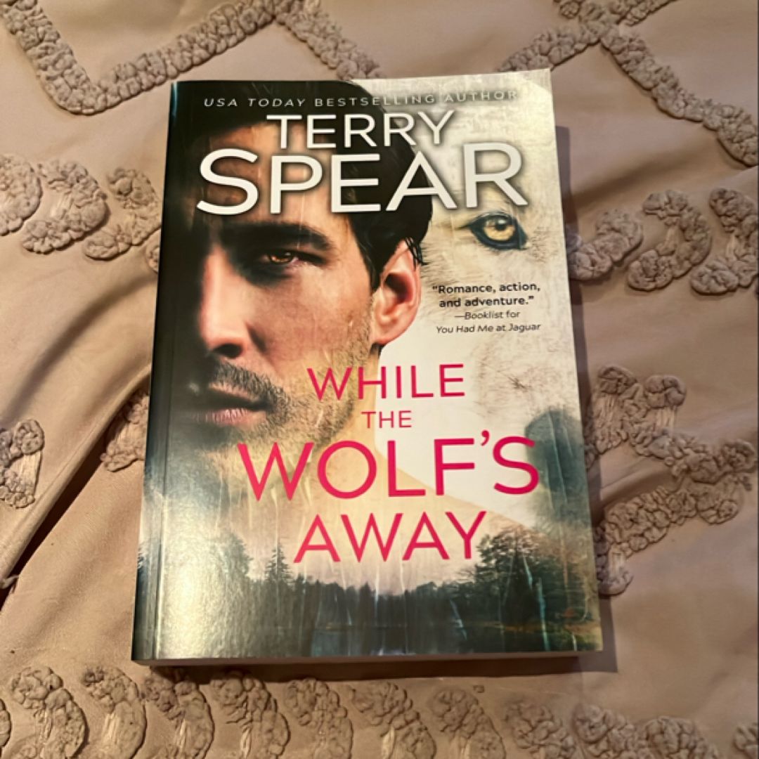 While the Wolf's Away