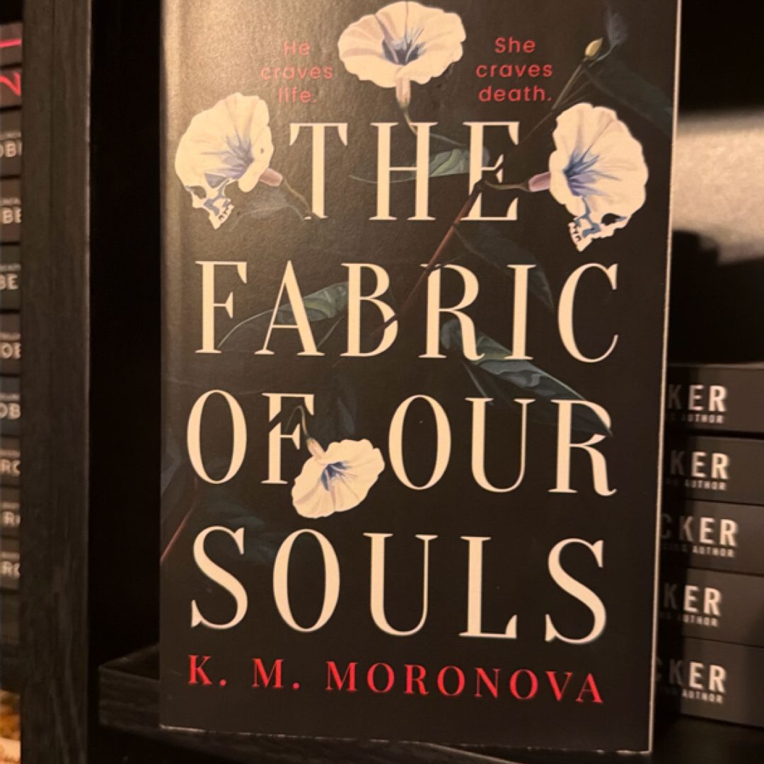 The Fabric of Our Souls