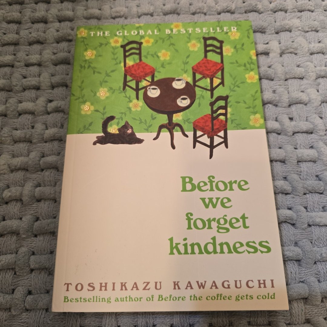 Before We Forget Kindness