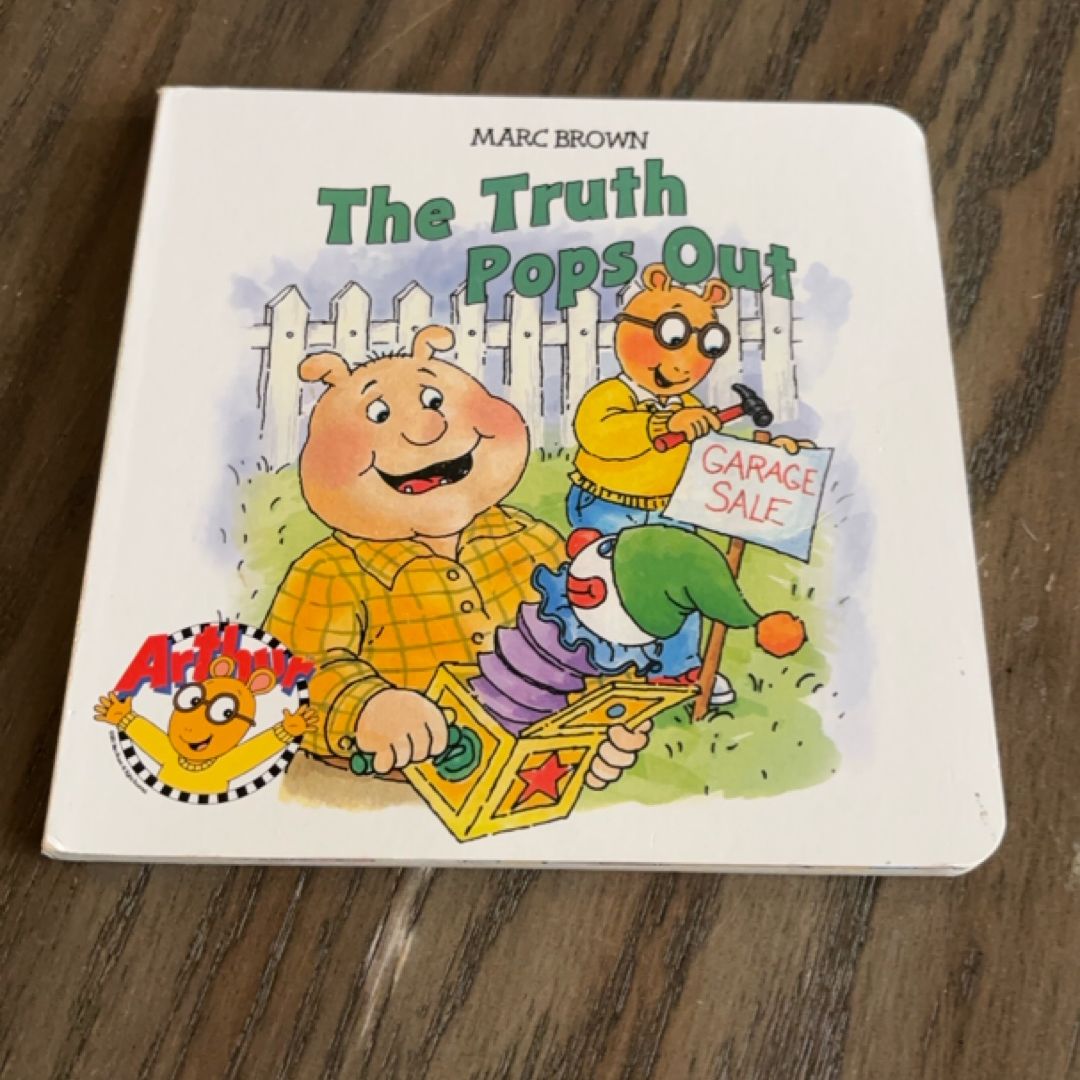 Arthur: The Truth Pops Out
