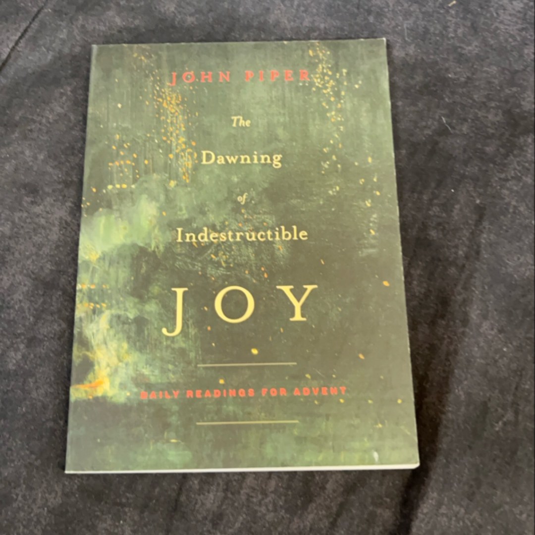 The Dawning of Indestructible Joy