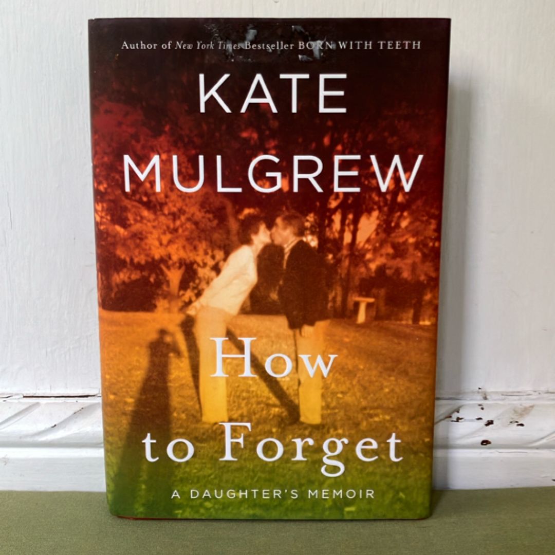 How to Forget