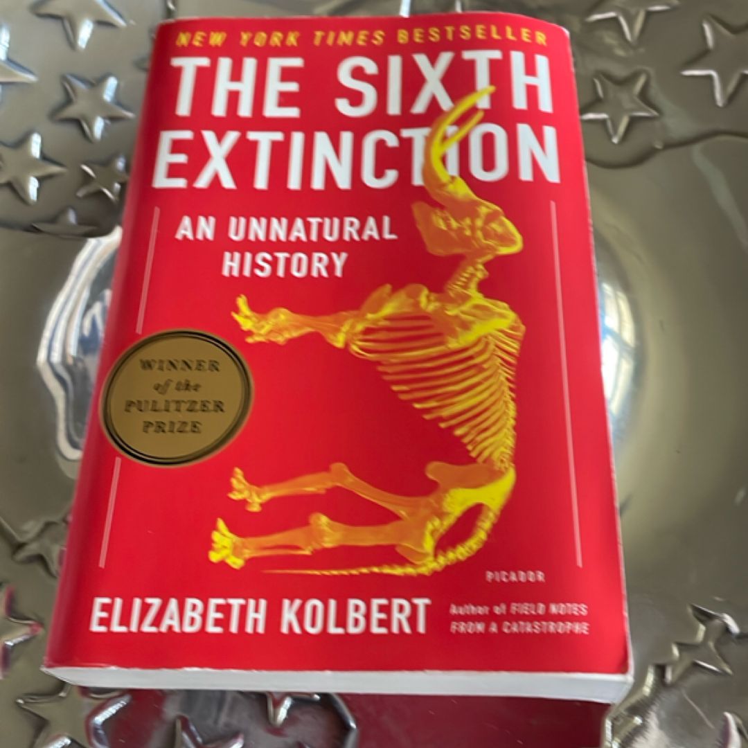 The Sixth Extinction